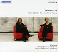 Mixtura: Miniatures: Renaissance & New Music - COMPACT DISCS
