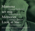 Gustaf Sjokvist Chamber Choir: Minnena Ser Mig - Memories Look at Me: Gustaf - CD