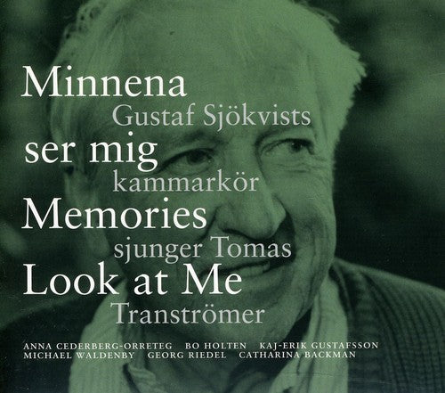 Gustaf Sjokvist Chamber Choir: Minnena Ser Mig - Memories Look at Me: Gustaf - CD