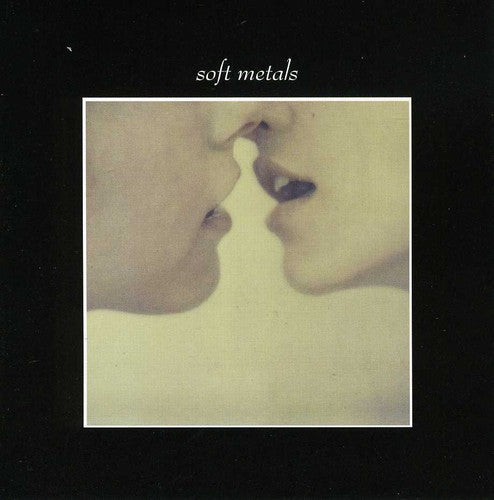 Soft Metals: Soft Metals - CD