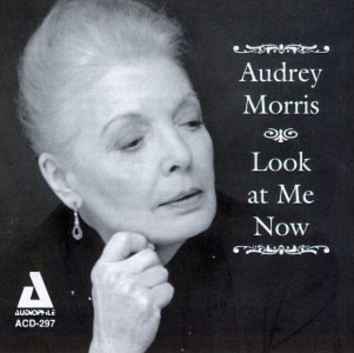 Audrey Morris: Look at Me Now - CD