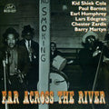 Kid Sheik Cola: Far Across the River - COMPACT DISCS
