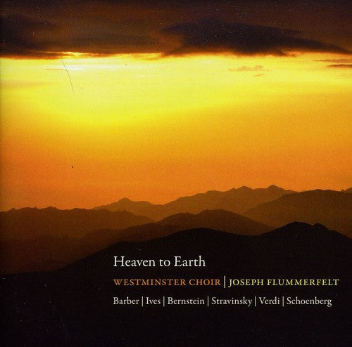 Westminster Choir: Heaven to Earth - CD