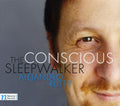 Alejandro Rutty: Conscious Sleepwalker - CD