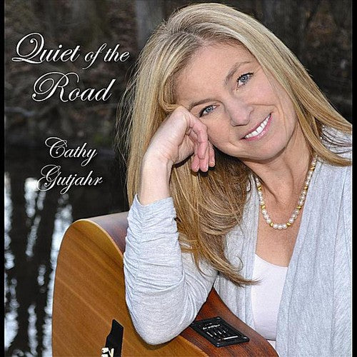 Cathy Gutjahr: Quiet of the Road - CD
