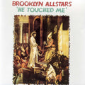 Brooklyn All-Stars: He Touched Me - COMPACT DISCS