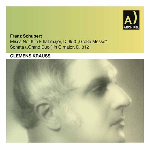 Clemens Krauss: Missa No 6 in E Flat Major D 950 - CD