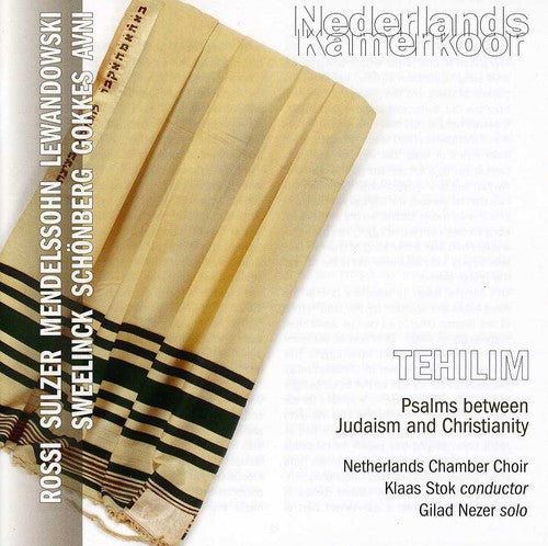 Netherlands Chamber Choir: Tehilim: Psalms Between Judaism & Christianity - CD