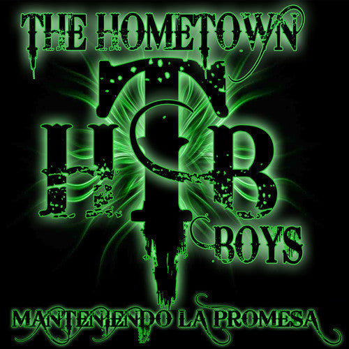 The Hometown Boys: Manteniendo la Promesa - CD