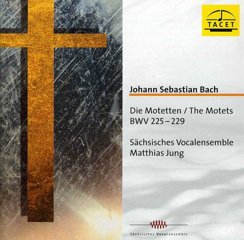 S chsisches Vocalensemble: Motets BWV 225-229 - CD