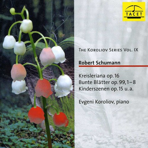 R. Schumann: Koroliov Series 9: Robert Schumann - CD