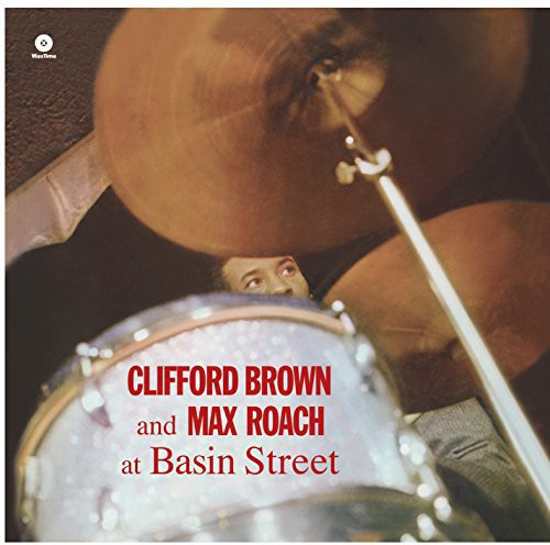 Max Roach & Clifford Brown: At Basin Street - (VINYL LP)