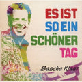 Sascha Klaar: Es Ist So Ein Schoener - CD SINGLE