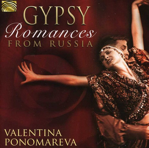 Valentina Ponomareva: Gypsy Romances from Russia - COMPACT DISCS