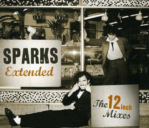 Sparks: Extended: 12 Inch Mixes - CD