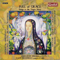 Ralph Woodward: Full of Grace - Songs to the Virgin Mary - CD