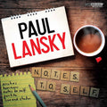 Lansky / Starobin / Yoshinaga: Notes to Self - CD