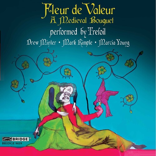 Trefoil: Fleur de Valeur: A Medieval Bouquet - CD