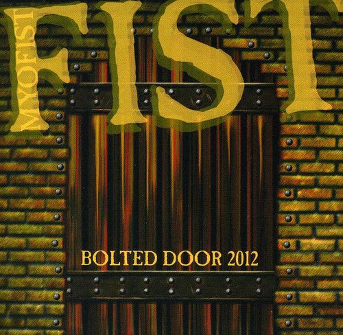 Fist: Bolted Door 2012 - CD