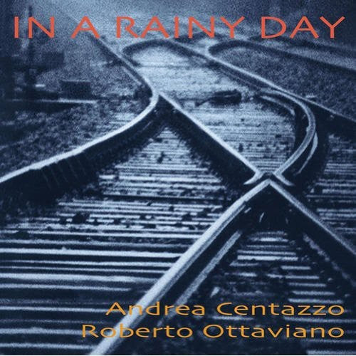 Andrea Centazzo Ensemble: In a Rainy Day - CD