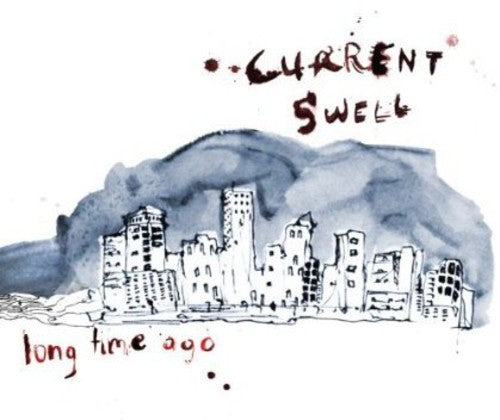 Current Swell: Long Time Ago - CD