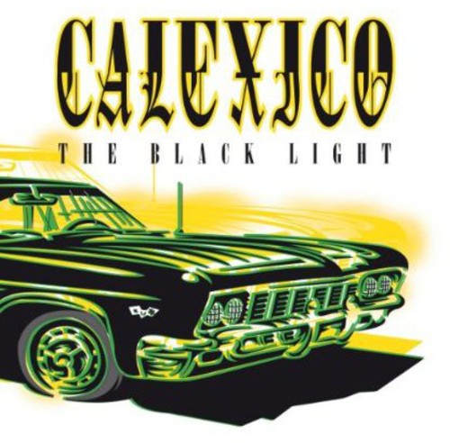Calexico: Black Light (Re-Issue) -LP