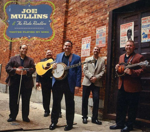 Joe Mullins & the Radio Ramblers: They're Playing My Song - CD