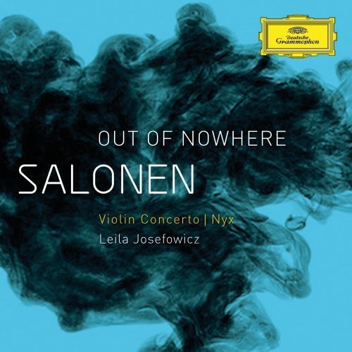 Leila Josefowicz: Salonen: Out of Nowhere Violin Concerto - Nyx - CD