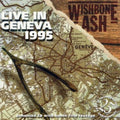 Wishbone Ash: Live in Geneva 1995 - CD
