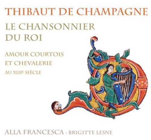The Champagne: Chansonnier Du Roi: Courtly Love & Chivalry - CD