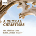 Rodolfus Choir: Choral Christmas - CD