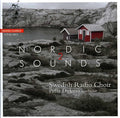 Swedish Radio Choir: Nordic Sounds 2 - SUPER-AUDIO CD