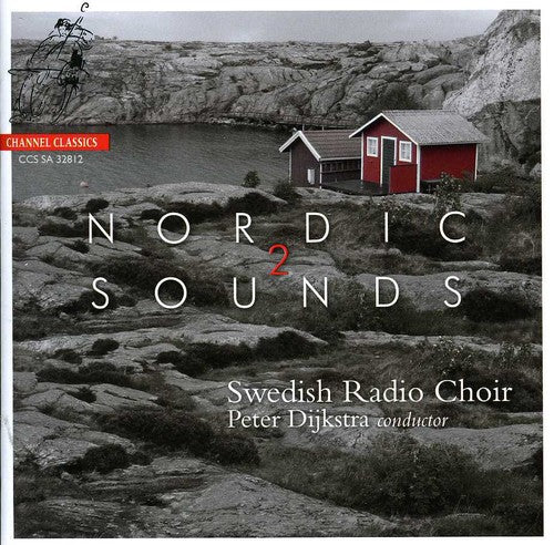 Swedish Radio Choir: Nordic Sounds 2 - SUPER-AUDIO CD
