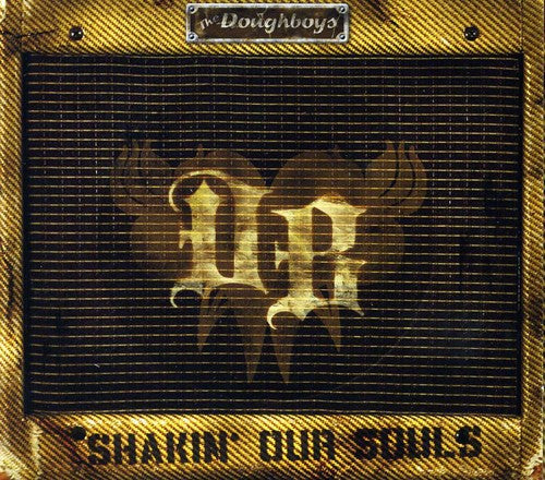 The Doughboys: Shakin' Our Souls - CD