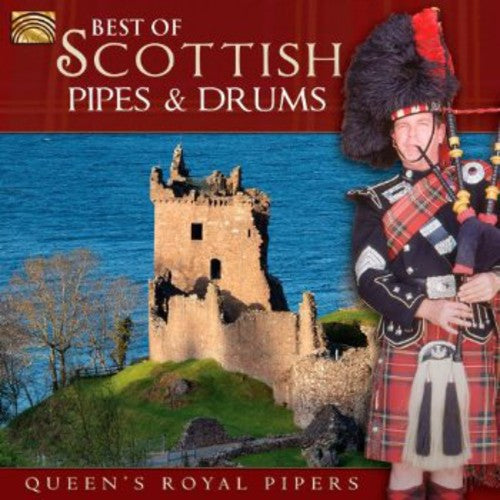 Queen's Royal Pipers: Best of Scottish Pipes and Drums - COMPACT DISCS