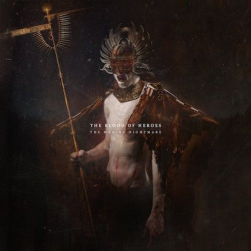 The Blood Of Heroes: The Waking Nightmare - CD