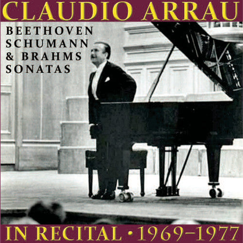 Claudio Arrau: Claudio Arrau in Recital 1969-1977 - CD