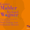 Mahler / Wagner: Transcriptions for Soprano & String Quartet - CD