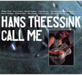 Hans Theessink: Call Me - COMPACT DISCS