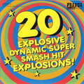 Various Artists: 20 Explosive Dynamic Super Smash Hit / Various - CD