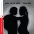 Terry Tate: Babies Having Babies - CD SINGLE