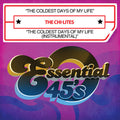 The Chi-Lites: Coldest Days of My Life - CD SINGLE