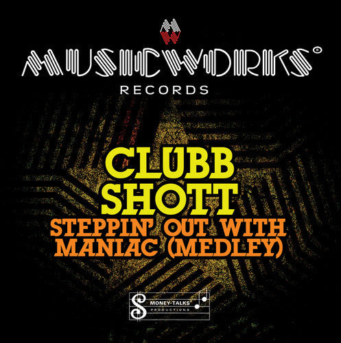 Clubb Shot: Steppin Out with Maniac - CD