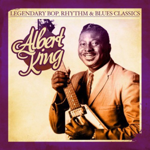 Albert King: Legendary Bop Rhythm & Blues Classics - CD