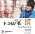 Holly Hofmann: Low Life - COMPACT DISCS