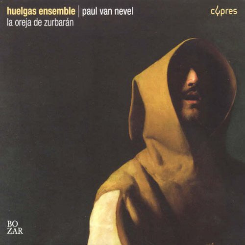 Huelgas Ensemble: Oreja de Zurbaran - CD