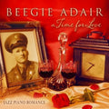 Beegie Adair: Time for Love: Jazz Piano Romance - CD