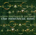 Steve Mulhern & Ian Laws: Mirthical Reel - CD
