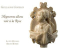 Ludus Modalis: Mignonne Allons Voir Si la Rose - COMPACT DISCS