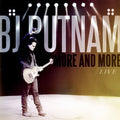 BJ Putnam: More and More - CD